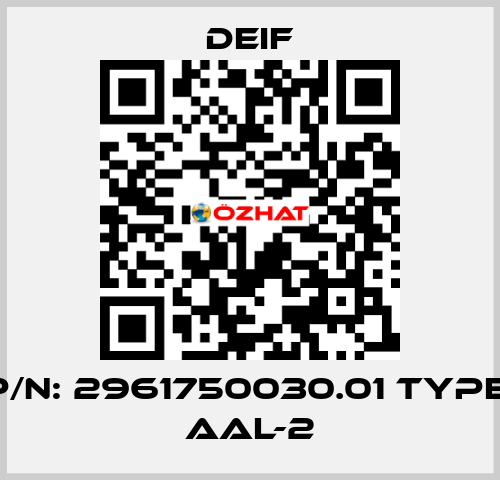 P/N: 2961750030.01 Type: AAL-2 Deif