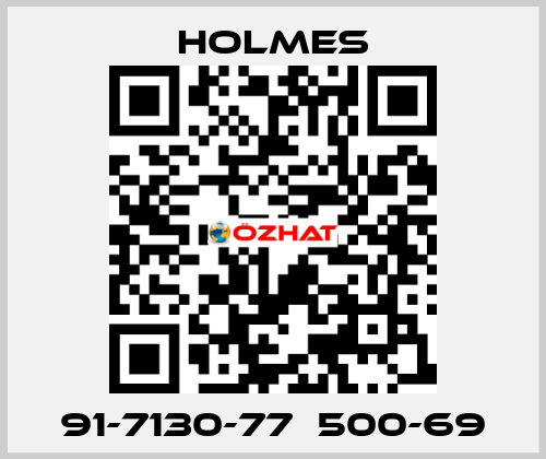 91-7130-77  500-69 Holmes