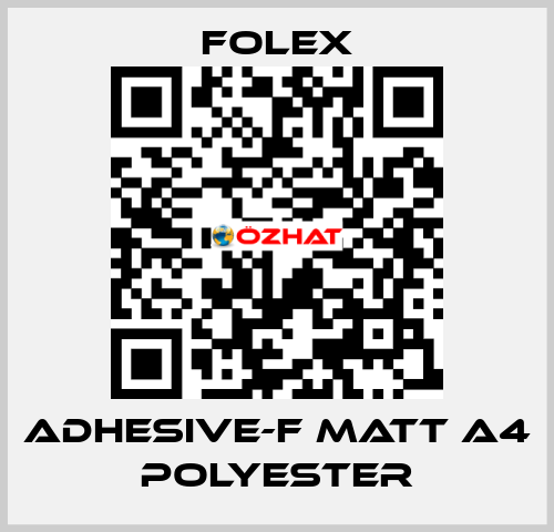 ADHESIVE-F MATT A4 POLYESTER Folex