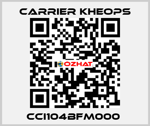 CCI104BFM000  Carrier Kheops