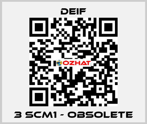 3 SCM1 - obsolete Deif