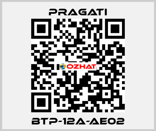 BTP-12A-AE02 Pragati