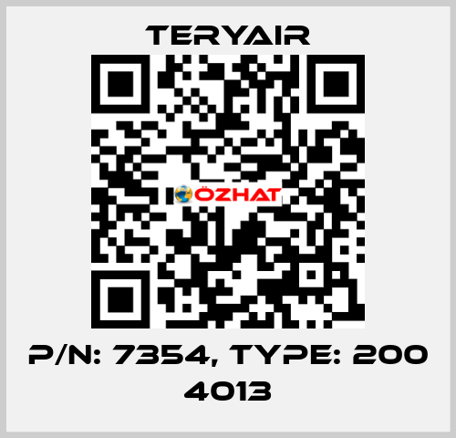 P/N: 7354, Type: 200 4013 TERYAIR