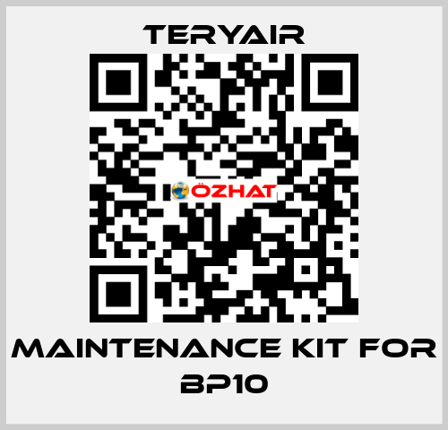 Maintenance Kit for BP10 TERYAIR