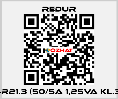 4R21.3 (50/5A 1,25VA Kl.3) Redur