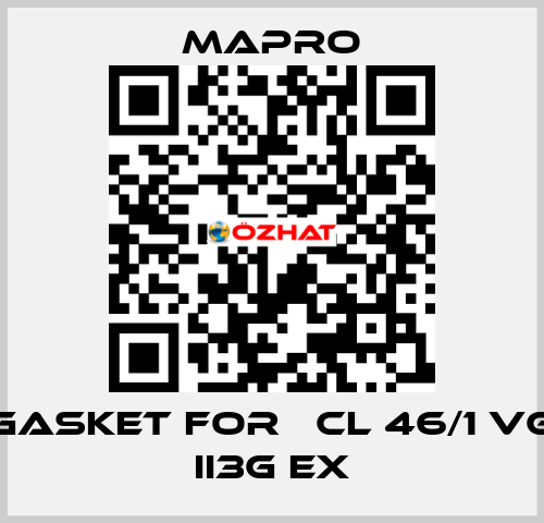 gasket for 	CL 46/1 VG II3G Ex Mapro