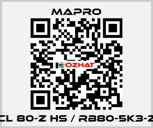 CL 80-Z HS / RB80-5K3-Z Mapro