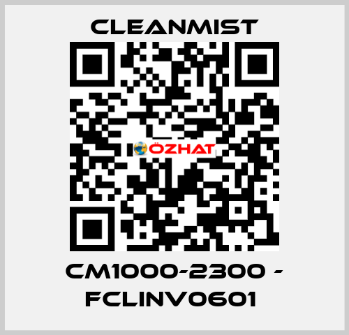 CM1000-2300 - FCLINV0601  CleanMist