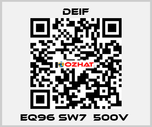 EQ96 sw7  500V  Deif