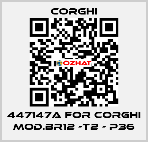 447147A FOR CORGHI MOD.BR12 -T2 - P36 Corghi