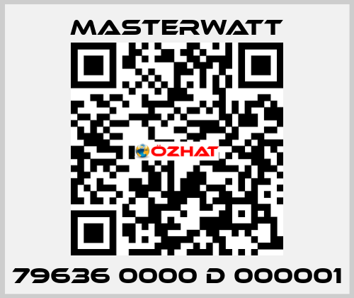 79636 0000 D 000001 Masterwatt