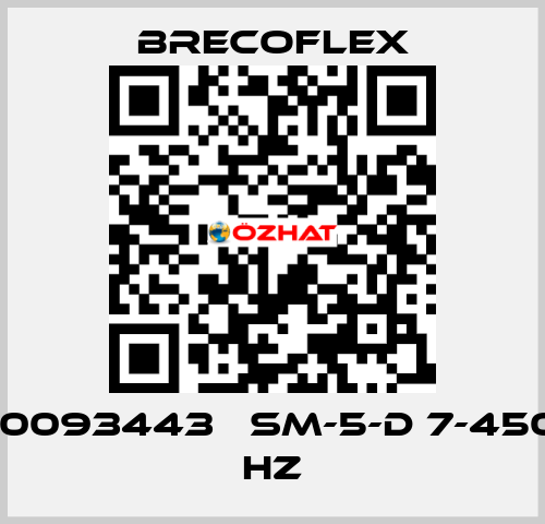 10093443   SM-5-D 7-450 HZ Brecoflex