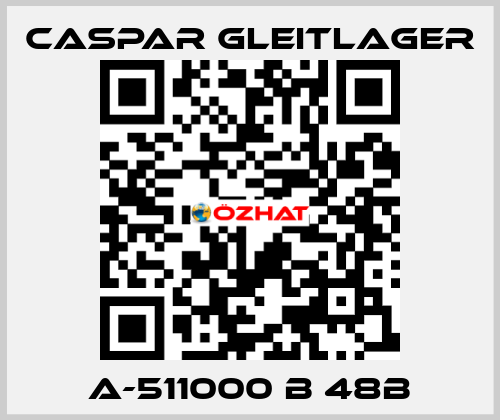 A-511000 B 48B Caspar Gleitlager