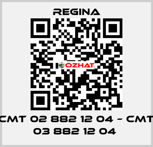 CMT 02 882 12 04 – CMT 03 882 12 04  Regina