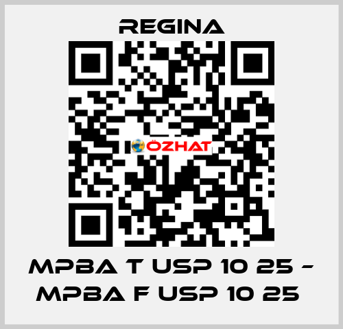 MPBA T USP 10 25 – MPBA F USP 10 25  Regina