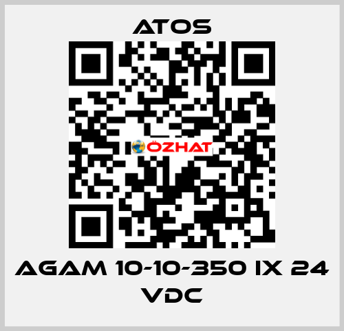 AGAM 10-10-350 IX 24 VDC Atos