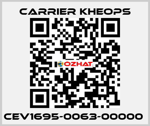 CEV1695-0063-00000  Carrier Kheops