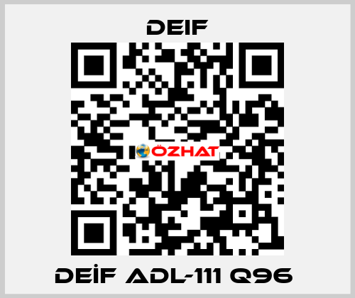 DEİF ADL-111 Q96  Deif