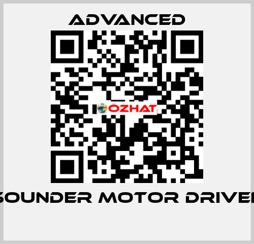 Sounder Motor Driven  Advanced