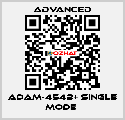 ADAM-4542+ Single Mode  Advanced