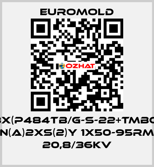 3x(P484TB/G-S-22+TMBC) N(A)2XS(2)Y 1X50-95RM 20,8/36KV EUROMOLD