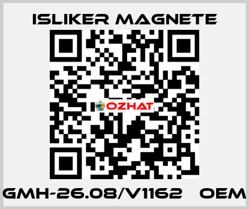 GMH-26.08/V1162   OEM ISLIKER MAGNETE