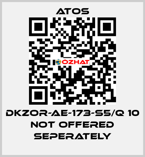 DKZOR-AE-173-S5/Q 10 not offered seperately Atos