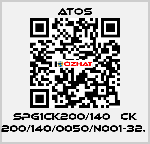 SPG1CK200/140   CK 200/140/0050/N001-32.  Atos