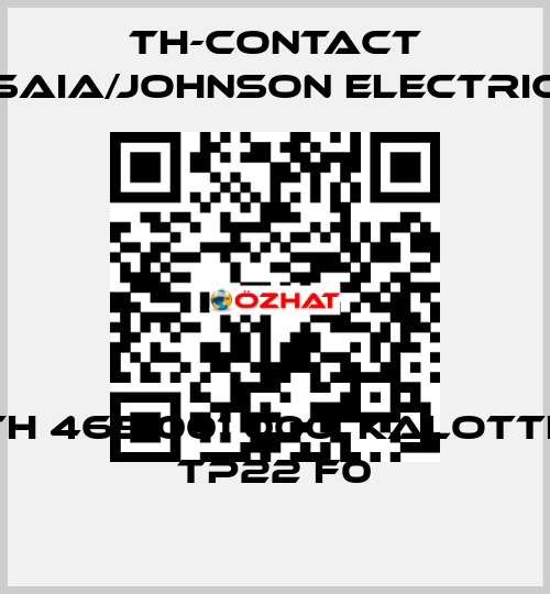 TH 465 001 000, Kalotte TP22 F0 TH-Contact (Saia/Johnson Electric)