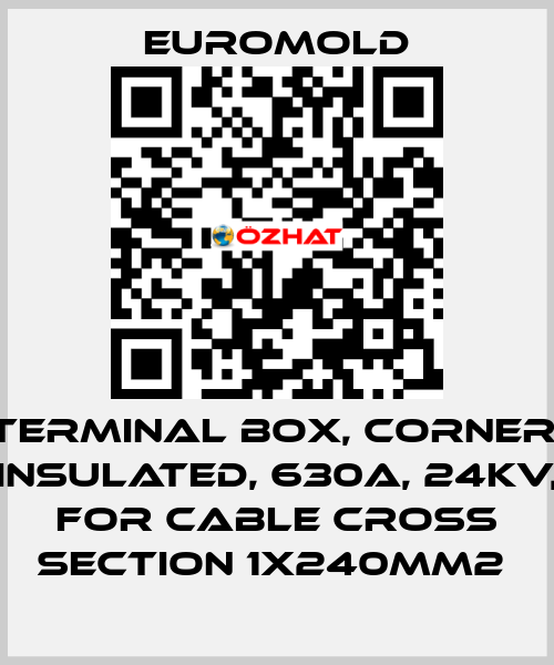 Terminal box, corner, insulated, 630A, 24kV, for cable cross section 1x240mm2  EUROMOLD