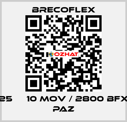 25 АТ10 MOV / 2800 BFX PAZ Brecoflex