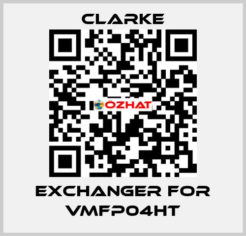 exchanger for VMFP04HT Clarke