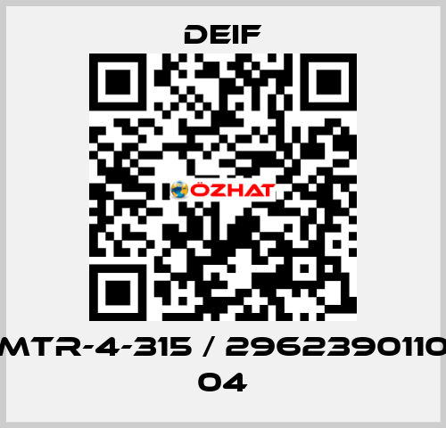 MTR-4-315 / 2962390110 04 Deif