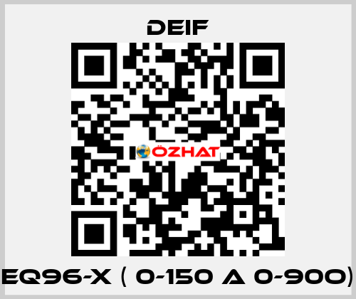 EQ96-x ( 0-150 A 0-90o) Deif