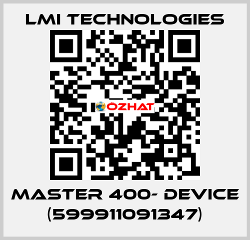 MASTER 400- DEVICE (599911091347) Lmi Technologies