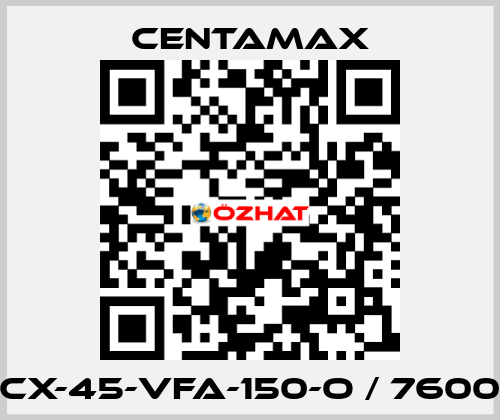 CX-45-VFA-150-O / 7600 CENTAMAX