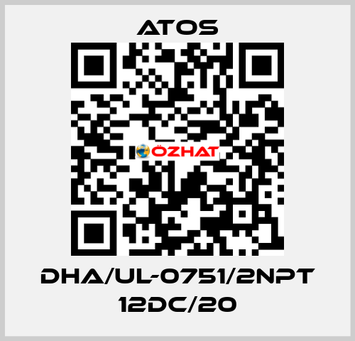 DHA/UL-0751/2NPT 12DC/20 Atos