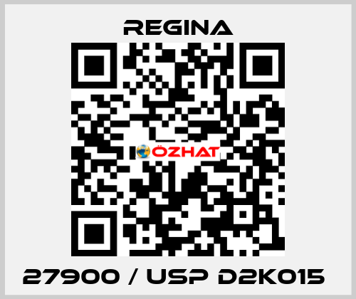 27900 / USP D2K015  Regina